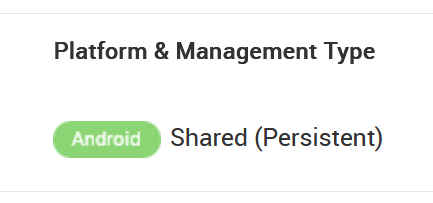 A device on the Device page with the Android Shared (Persistent) label.