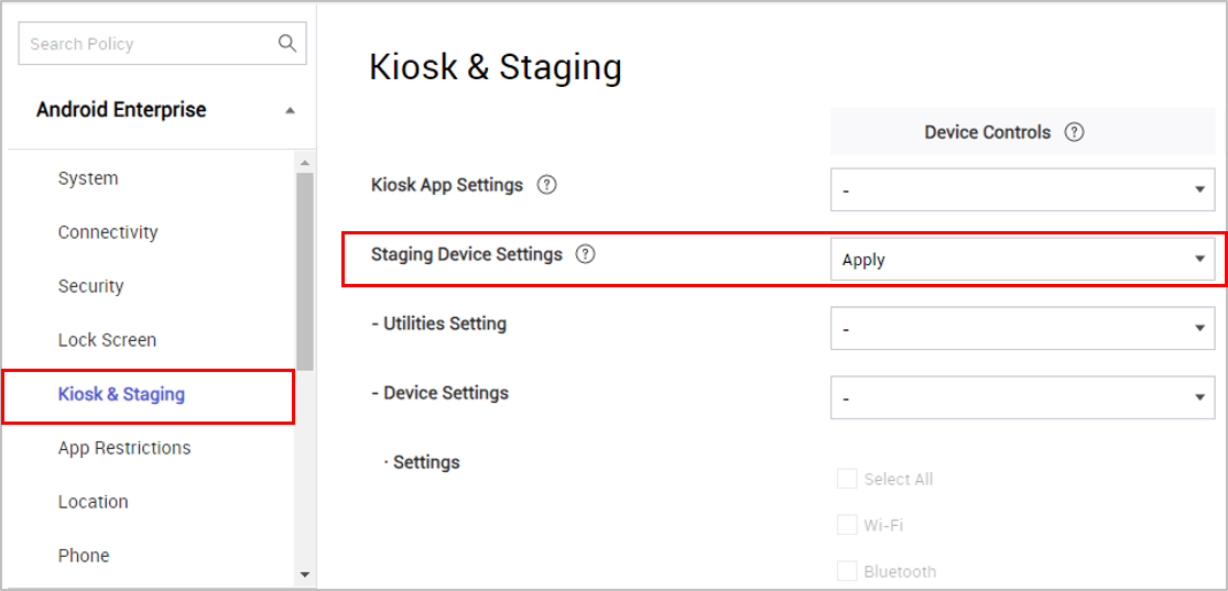 Kiosk &amp; Staging policy menu in the Knox Manage console