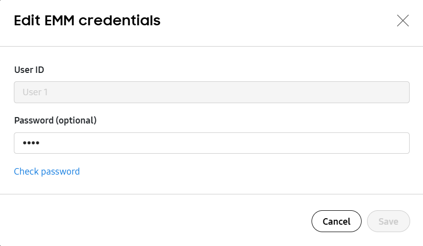 Edit EMM credentials. You can edit the EMM password only.